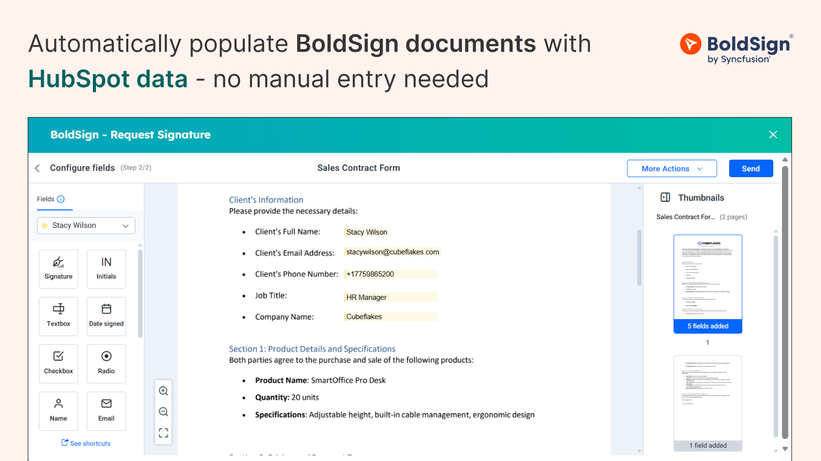 Automatically populate BoldSign documents with HubSpot data—no manual entry needed.